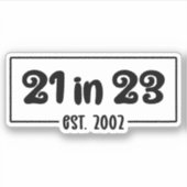 21歳の誕生日お祝い21 in 23 Est 2002 シール (正面)