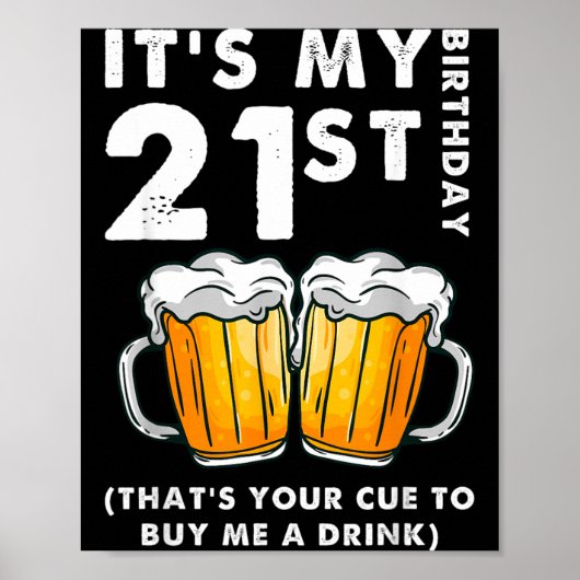 21歳の誕生日お酒を奢ってね Funny ポスター (正面)