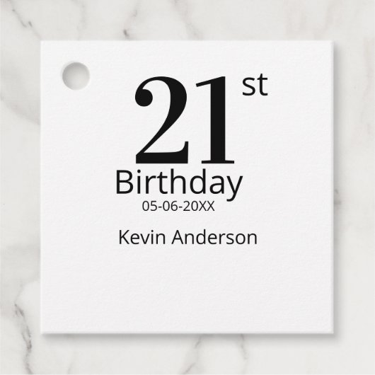 21歳の誕生日を盛大に祝おう 名前と日付が入ったシンプルな男性・少年向けデザイン フェイバータグ (正面)