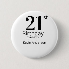 21歳の誕生日を祝う太字の名前の日付 シンプルな男性 少年 缶バッジ