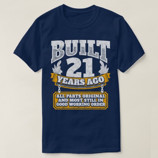 21歳の誕生日ギフトアイディア21年前に建てられた Tシャツ (デザイン正面)