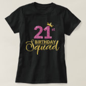 21歳の誕生日スクワッドパーティー誕生日クラウンピンク金ゴールド Tシャツ (デザイン正面)