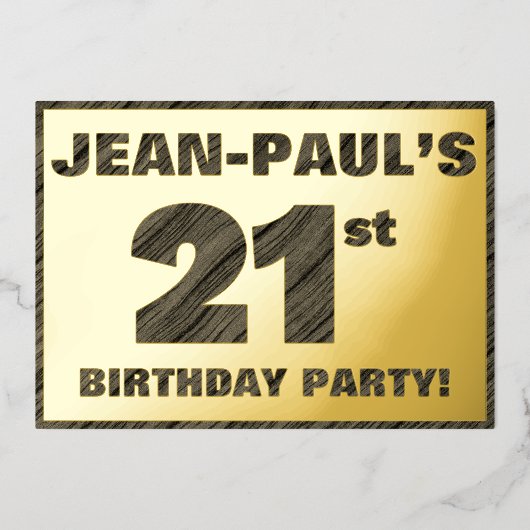 21歳の誕生日パーティー— はっきりした、木目フェイク文字 箔招待状 (正面)
