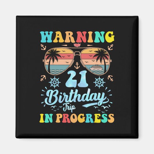21歳の誕生日旅行中 おもしろクルーズ マグネット (正面)