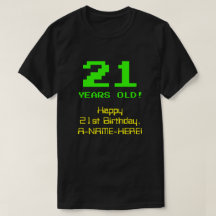 21歳の誕生日：おもしろい、8-bit Look、Nerdy/オタク系の「21」