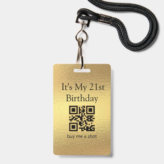 21歳の誕生日、ワインを1杯買って、QRコード、金箔 バッジ (正面（ネックストラップ付）)