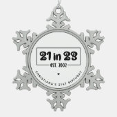 21歳カスタムの誕生日プレゼント21 in 23 Est 2002 スノーフレークピューターオーナメント (正面)