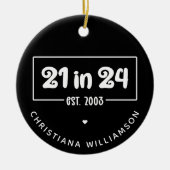 21歳カスタムの誕生日21 in 24 Est 2003誕生日 セラミックオーナメント (正面)