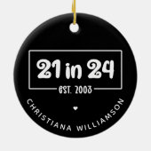 21歳カスタムの誕生日21 in 24 Est 2003誕生日 セラミックオーナメント (裏面)