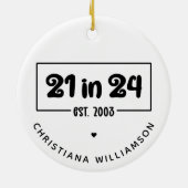 21歳カスタムの誕生日21 in 24 Est 2003誕生日 セラミックオーナメント (裏面)