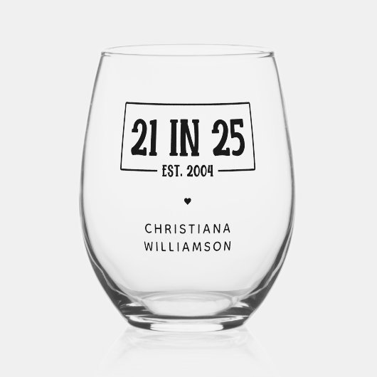 21歳パーソナライズされたの誕生日21 IN 25 Est 2004 ステムなしワイングラス (正面)