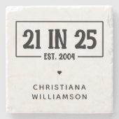 21歳パーソナライズされたの誕生日21 IN 25 Est 2004 ストーンコースター (正面)