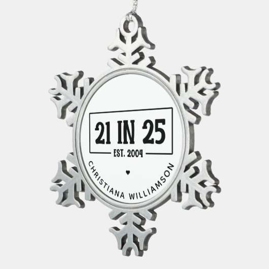21歳パーソナライズされたの誕生日21 IN 25 Est 2004 スノーフレークピューターオーナメント (右)