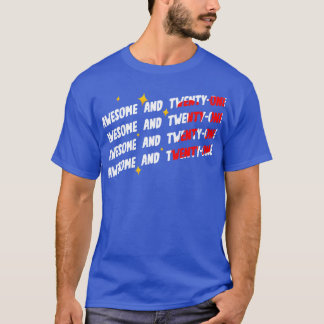 21素晴らし歳 Tシャツ
