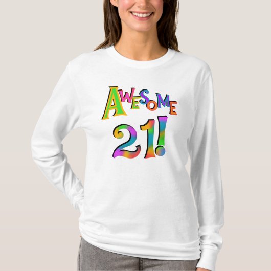 21素晴らし誕生日Tシャツとギフト Tシャツ (正面)