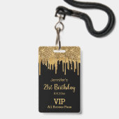 21誕生日ブラック金ゴールド滴下グリッターvipパス バッジ (Back with Lanyard)