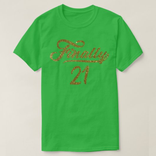 21誕生日21番目の誕生日ギフト最後に2 Tシャツ (デザイン正面)