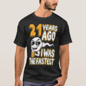 21誕生日Gag精子21年前の私はFas Tシャツ (正面)