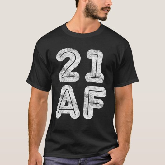 21 AF 21歳の誕生日プレゼント Tシャツ (正面)