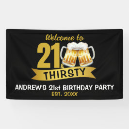 21 & THIRSTY-21ST BIRTHDAY  横断幕