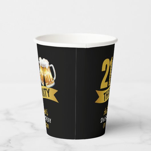 21 & THIRSTY-21ST BIRTHDAY  紙コップ (右)