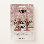 21stバースデーシャンパングリッターVIP バッジ<br><div class="desc">21モダン歳の女の子VIPバッジ。 デザインはシャンパンのグリッター質感、トレンディーの手書き文字21色、バラの金ゴールド色。ブロック資本レタリングで詳細をカスタマイズ</div>