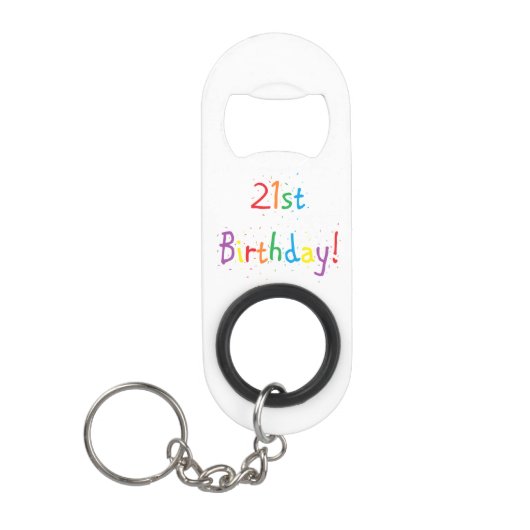 「21st Birthday」ミニキーチェーンボトルオープナー キーホルダー栓抜き (正面)
