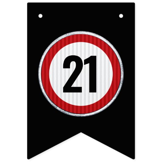 21st Birthday Speed Limit Sign - ANY AGE バンティングフラッグ (第1の旗)