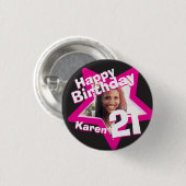 21th誕生日フォトおもしろいホットピンクボタン/バッジ 缶バッジ (正面&裏面)
