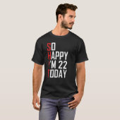 22おもしろい誕生日大人のジョークそうHappy I M 22 T Tシャツ (正面フル)