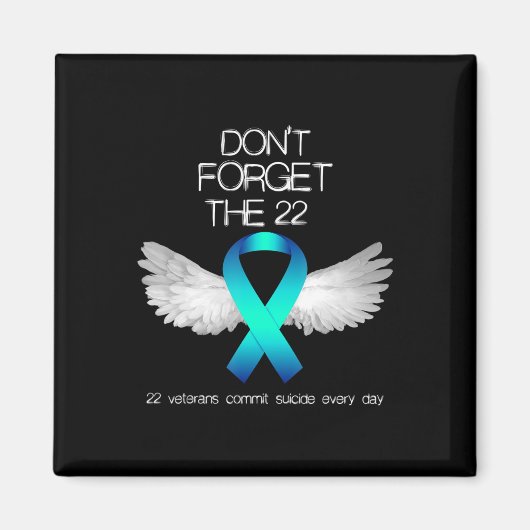 22忘れ退役軍人PTSD自殺待ち マグネット (正面)