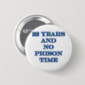 22懲役刑無し 缶バッジ (正面&裏面)