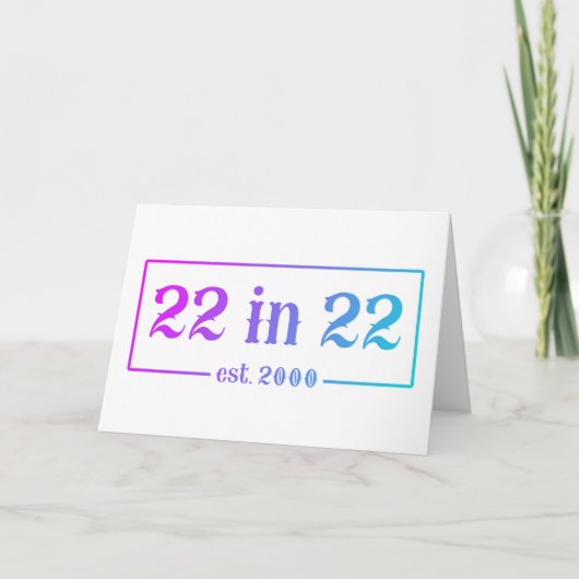 22歳の誕生日 22 IN 22 2000年仕様 グラデーション カード (正面)