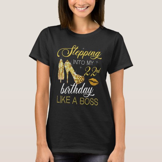 22番目の誕生日にステップインボスHappy T Tシャツ (正面)