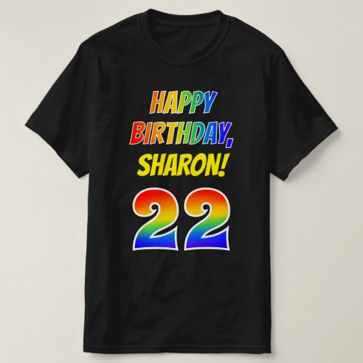 22番目の誕生日:はっきりした、おもしろい、レインボー22、名前をカスタムする Tシャツ (デザイン正面)