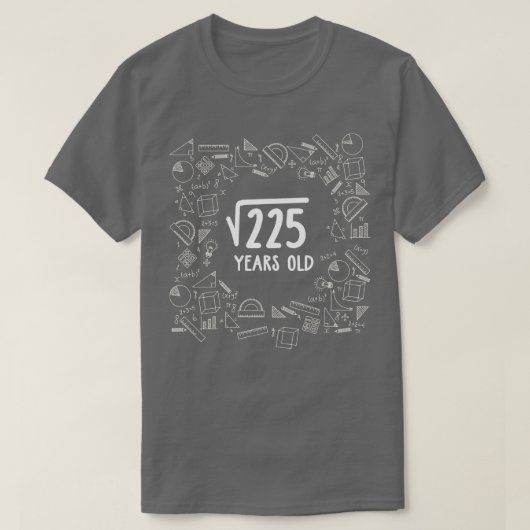 225 15誕生日ギフトの平方根 Tシャツ (デザイン正面)