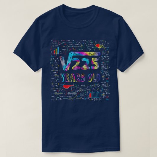 225 15誕生日15歳の平方根 Tシャツ (デザイン正面)