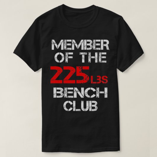 225lbsベンチクラブのメンバー tシャツ (デザイン正面)