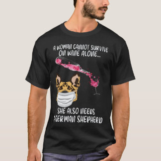22 女性はワインだけで生きていくことはできません 彼女にはN Tシャツ