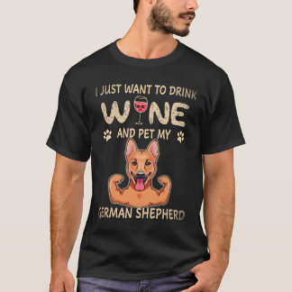 22 私はただワインを飲んでジャーマンシェパードを撫でたい Tシャツ