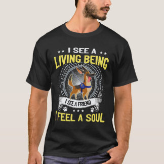 22 私は生きている存在を見る 私は友達を見る 私はそのを感じる Tシャツ