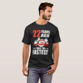 22 Years Ago I Was The Fastest 22nd Birthday Sperm Tシャツ (正面フル)