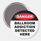 22b。社交ダンス中毒性マグネット – ラウンド マグネット (正面/裏面)
