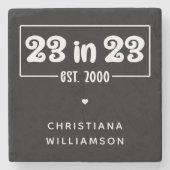 23カスタム番目の誕生日ギフト23 in 23 Est 2000 ストーンコースター (正面)