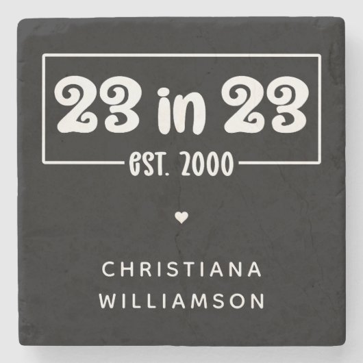 23カスタム番目の誕生日ギフト23 in 23 Est 2000 ストーンコースター (正面)