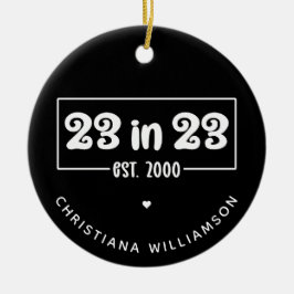 23カスタム番目の誕生日ギフト23 in 23 Est 2000 セラミックオーナメント
