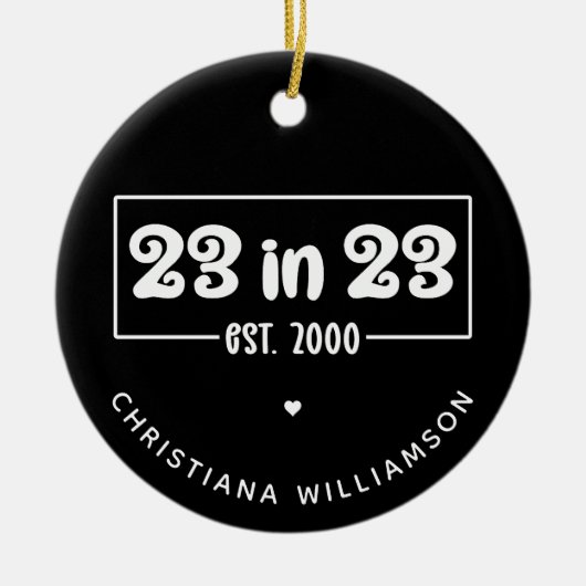 23カスタム番目の誕生日ギフト23 in 23 Est 2000 セラミックオーナメント (正面)