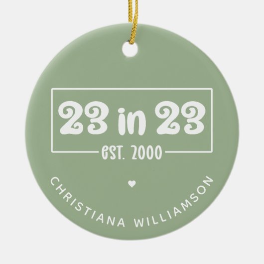 23カスタム番目の誕生日ギフト23 in 23 Est 2000 セラミックオーナメント (正面)