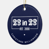 23カスタム番目の誕生日ギフト23 in 23 Est 2000 セラミックオーナメント (左)