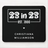 23カスタム番目の誕生日ギフト23 in 23 Est 2000 マウスパッド (正面)